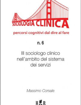 QSC 6 – Il sociologo clinico nell’ambito del sistema dei servizi