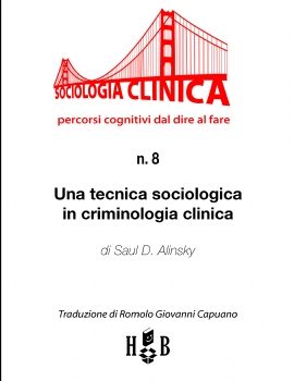 QSC 8 – Una tecnica sociologica in criminologia clinica