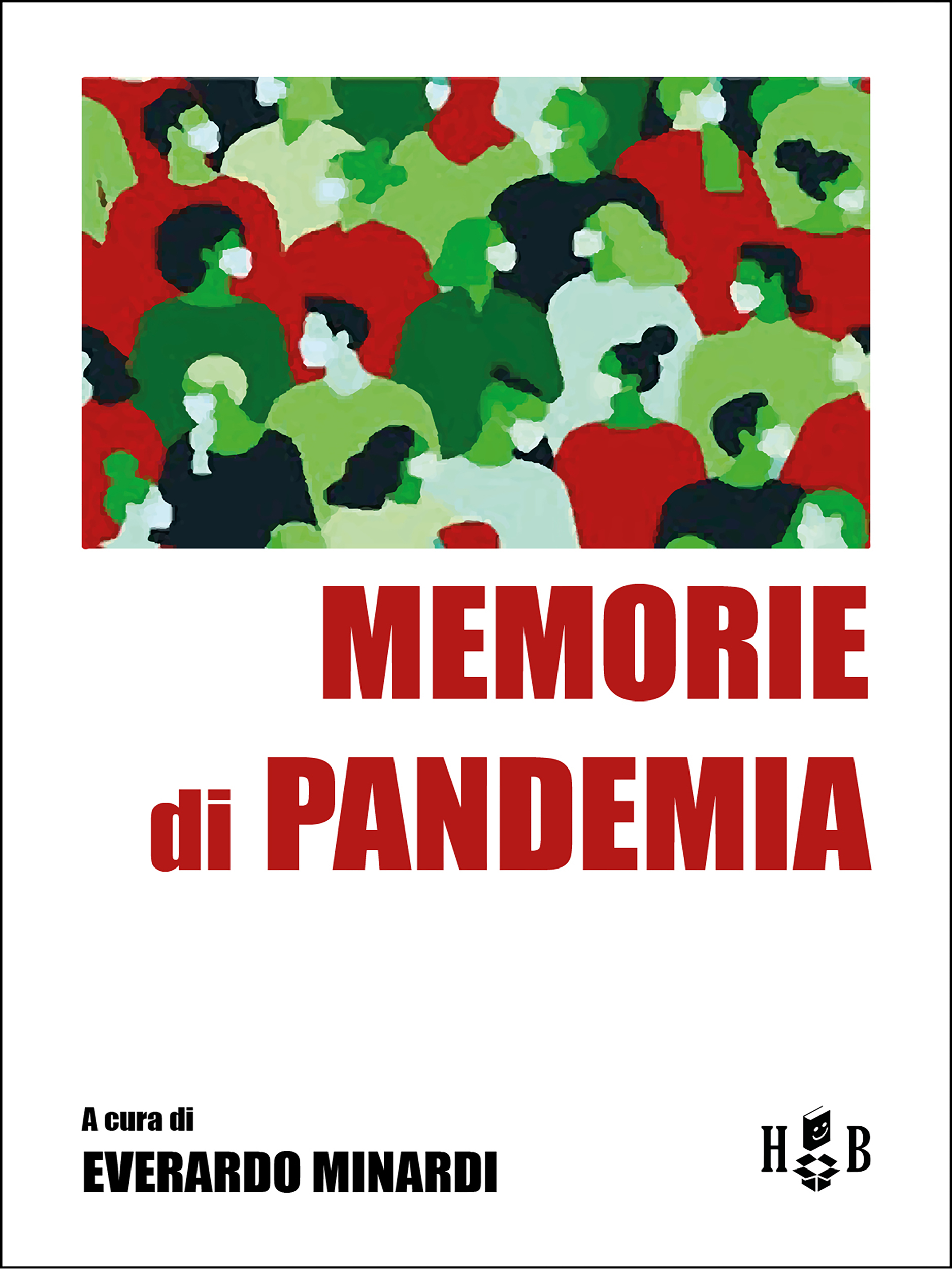 Memorie di pandemia (eBook). A cura di Everardo Minardi