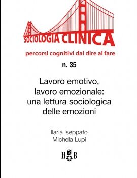 QSC #35 – Lavoro emotivo, lavoro emozionale (eBook). Una lettura sociologica delle emozioni